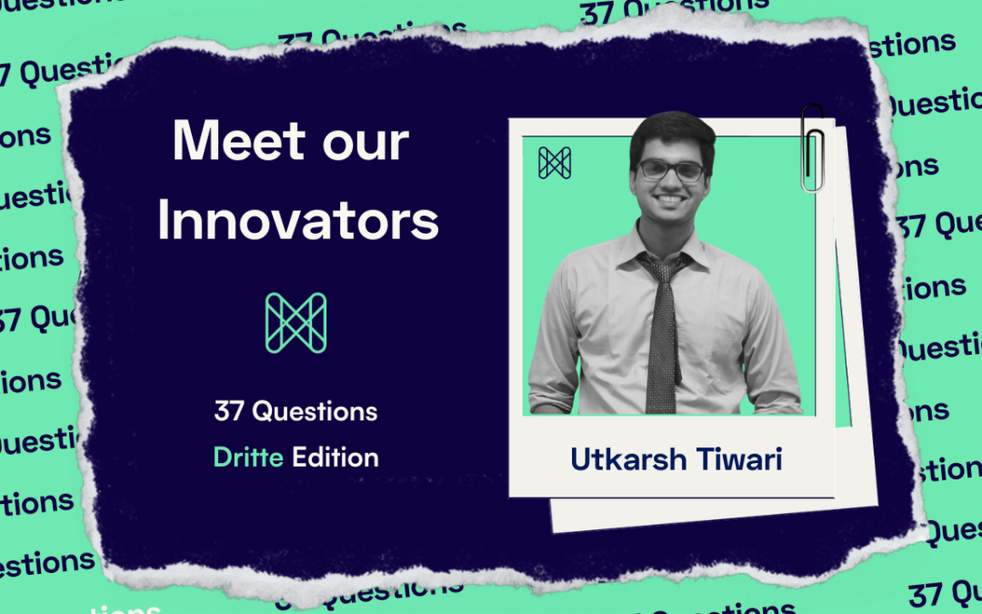 37 questions with Utkarsh Tiwari