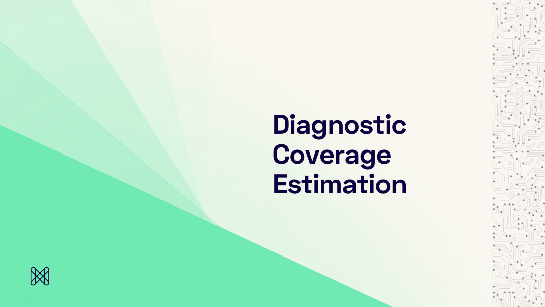 Diagnostic Coverage Estimation