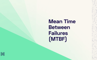 Mean Time Between Failures (MTBF)