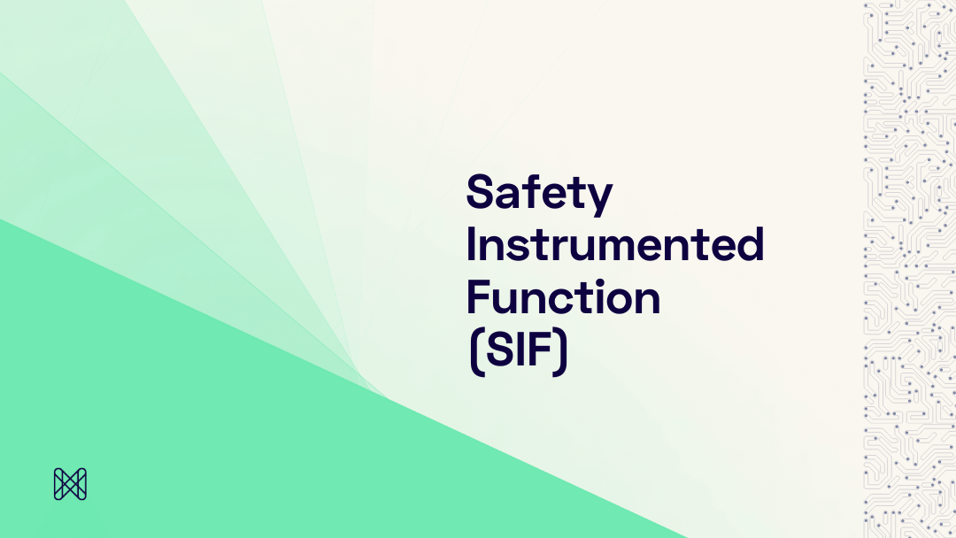 Safety Instrumented Function (SIF)